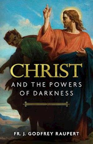 Christ and the Powers of Darkness