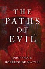 The Paths of Evil