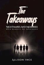 The Takeaways - Nightmares And Memories