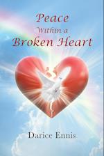 Peace Within a Broken Heart