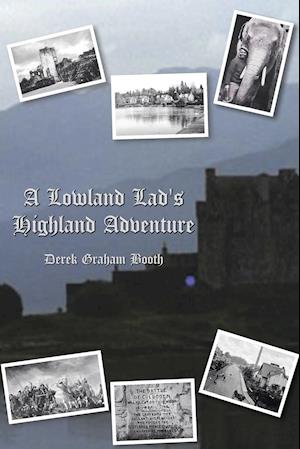 A Lowland Lad's Highland Adventure