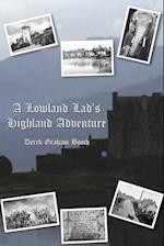 A Lowland Lad's Highland Adventure