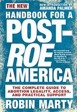 The New Handbook For A Post-roe America
