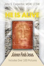 "He is Alive"