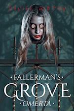 Fallerman's Grove Omerta