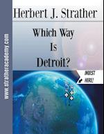 Which Way is Detroit? 