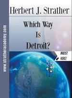 Which Way is Detroit? 