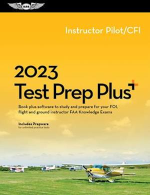 2023 Instructor Pilot/Cfi Test Prep Plus