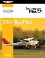 2024 Instructor Pilot/Cfi Test Prep