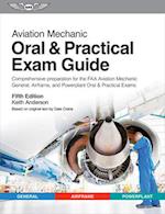 Aviation Mechanic Oral & Practical Exam Guide