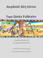 Two Dinka Folktales