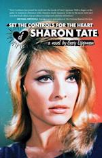 Set the Controls for the Heart of Sharon Tate