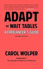 Adapt or Wait Tables (Revised Edition)