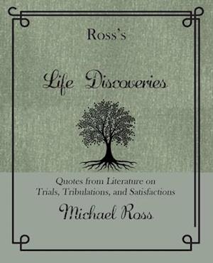 Ross's Life Discoveries