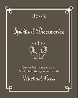 Ross's Spiritual Discoveries