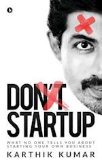 Don't Startup