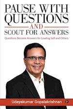 Pause with Questions and Scout for Answers