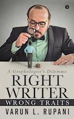 Right Writer, Wrong Traits