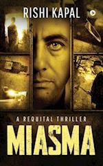 Miasma: A Requital Thriller 