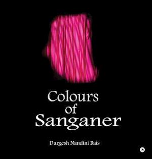 Colours of Sanganer