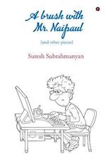 A Brush with Mr. Naipaul