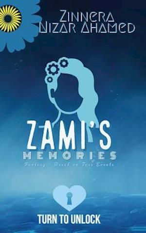 ZAMI'S MEMORIES: FANTASY-BASED ON TRUE EVENTS