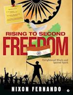 Rising to Second Freedom: Enlightened minds and ignited spirits 