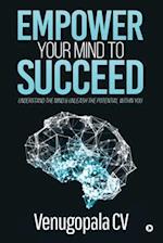 Empower Your Mind to Succeed