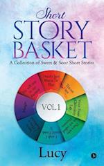 Short Story Basket VOL 1: A collection of sweet & sour short stories 