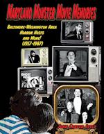 Maryland Monster Movie Memories   Baltimore-Washington Area Horror Hosts  and More! (1957-1987)