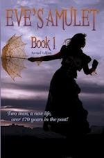 Eve's Amulet Book 1 Revised Edition