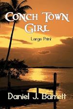 Conch Town Girl Large Print