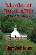 Murder At Dutch Mills