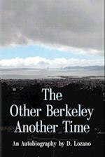 THE OTHER BERKELEY ANOTHER TIME