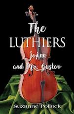 The Luthiers