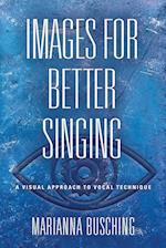 IMAGES FOR BETTER SINGING