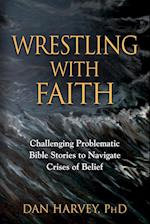 Wrestling with Faith