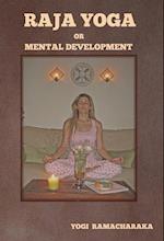 Raja Yoga or Mental Development