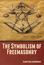 The Symbolism of Freemasonry 