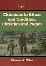 Christmas in Ritual and Tradition, Christian and Pagan 