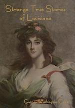 Strange True Stories of Louisiana 