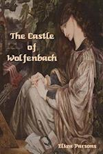 The Castle of Wolfenbach 