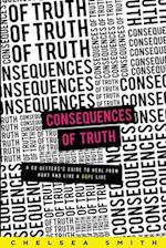 CONSEQUENCES  OF TRUTH