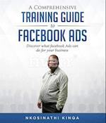 Comprehensive Training Guide To Facebook Ads