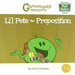 Li'l Pete the Preposition