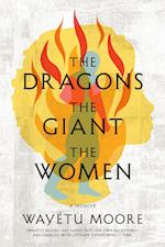 The Dragons, the Giant, the Women