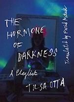 The Hormone of Darkness