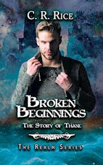 Broken Beginnings: Story of Thane 