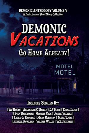 Demonic Vacations