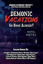 Demonic Vacations